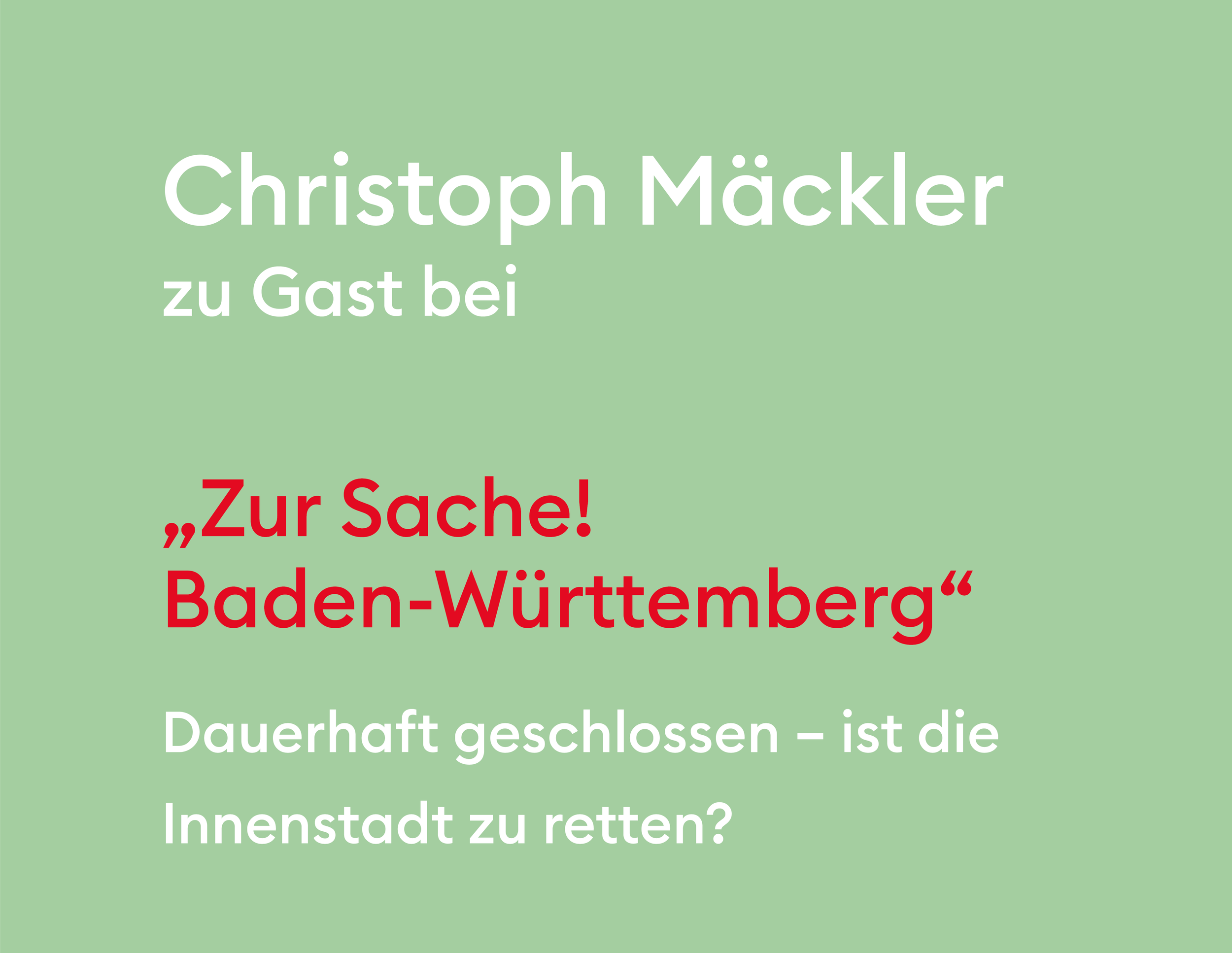 Christoph Christoph Mäckler zu Gast in der Fernsehsendung "Zur Sache! Baden-Württemberg" im SWR.