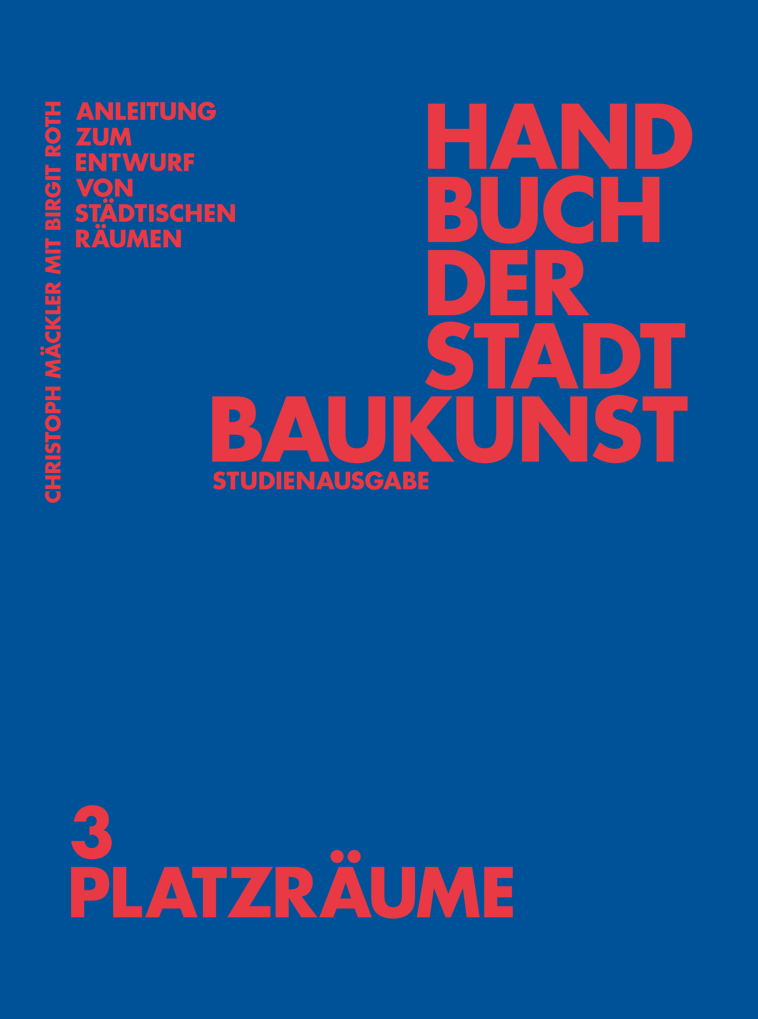 STADTBAUKUNST_Cover_3_Platzräume_RZ_Studienausgabe.png
