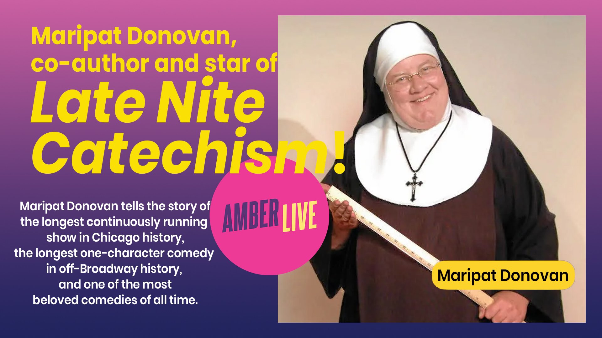 Late Nite Catechism star Maripat Donovan