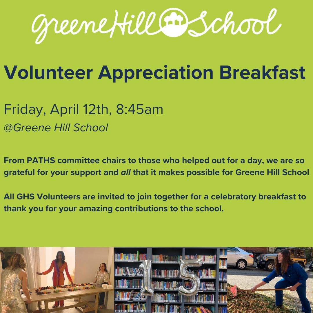 We appreciate all of our volunteers that help make Greene Hill the school that it is! Join us for an appreciation breakfast on 4/12 at 8:45am.

--

 #Inquirybased #Constructivist #SocialJustice #GreeneHill #greenehillbklyn #realworldlearning #BestPri