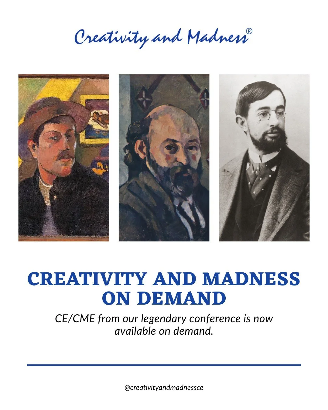 The legendary Creativity and Madness&reg; conference experience is now available On Demand 🎓

Earn 18 or 36 hours of CE/CME while enjoying in-depth sessions that connect psychology ~ clinical best practices ~ creativity ~ and the arts! Each program 