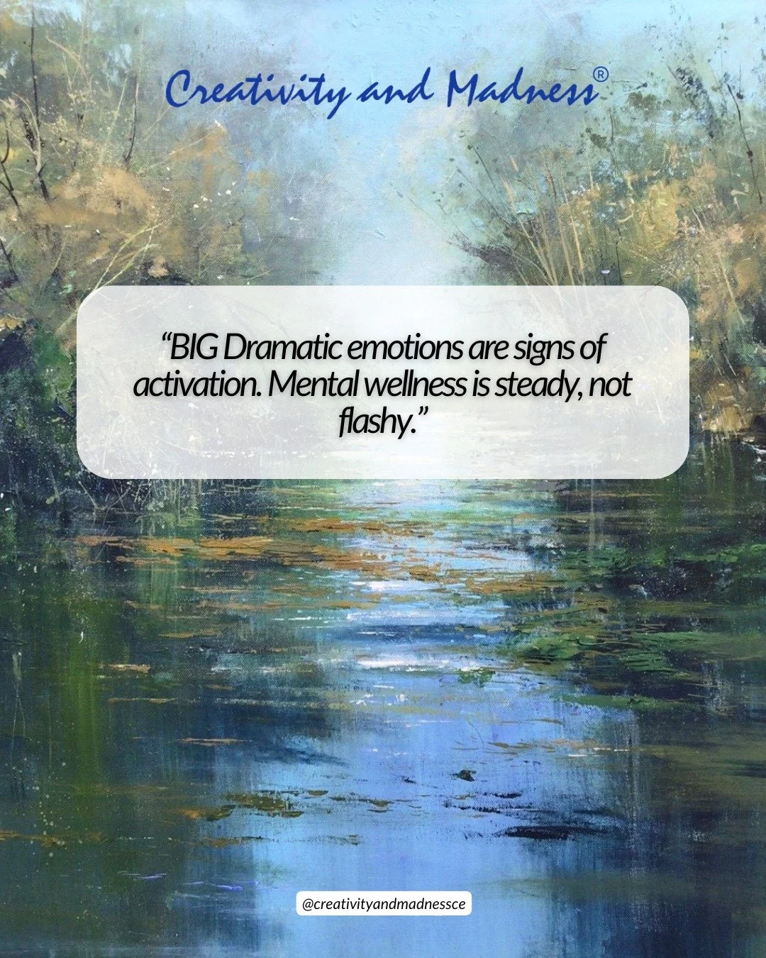 BIG emotions may mean we&rsquo;re activated, not healed. Mental wellness is quiet and steady, not flashy.

BIG Dramatic emotions are signs of activation.  Mental wellness is steady, not flashy.

#mentalhealthmatters #mentalhealth #healingjourney #qui