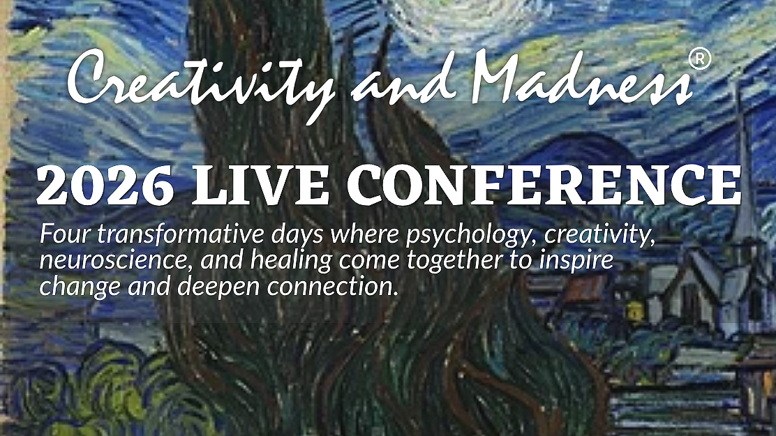 Event poster for the 2026 Live Conference titled "Creativity and Madness." Description states it features four days focused on psychology, creativity, neuroscience, and healing, aimed at inspiring change and connection, with an artistic background resembling Van Gogh's style.