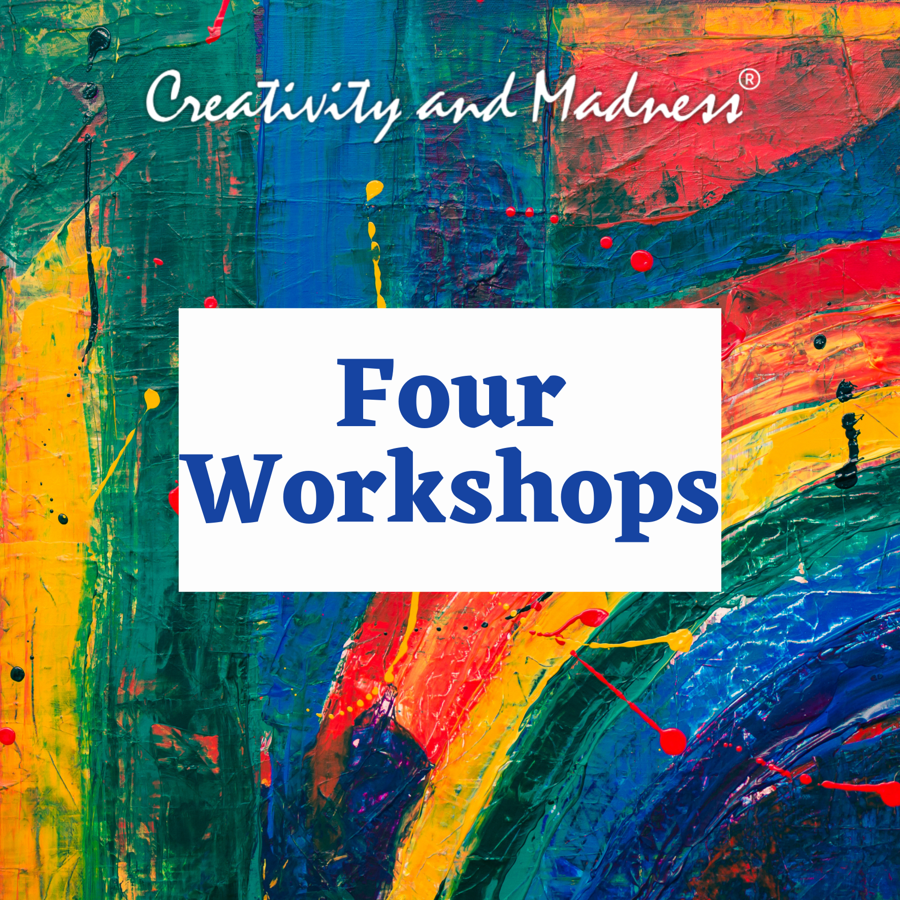 Four Workshops