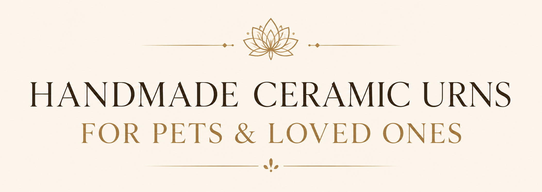 Sign reading 'Handmade ceramic urns for pets and loved ones' with a decorative floral design at the top.