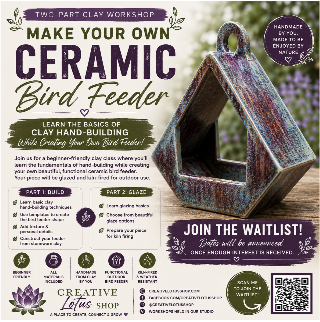 A flyer advertising a two-part clay workshop to make your own ceramic bird feeder, including details about the class, glazing options, and joining the waitlist, with a photo of a glazed ceramic bird feeder on a wooden surface, outdoors.