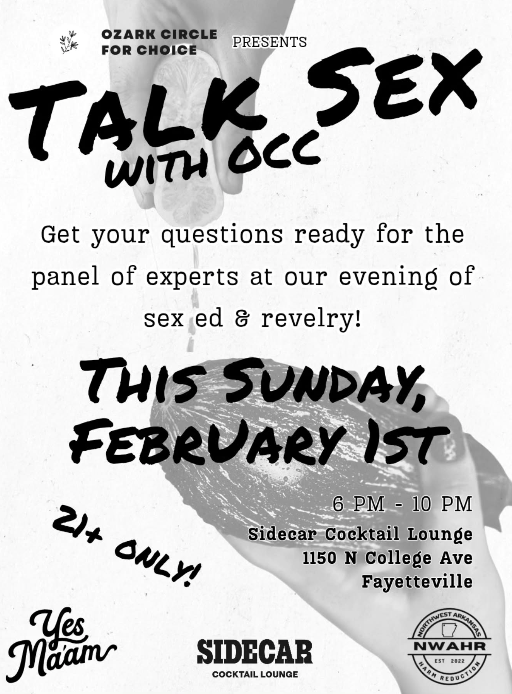 Ozark Circle for Choice, Yes Ma'am & NWAHR at Sidecar - Talk Sex with OCC 21+
