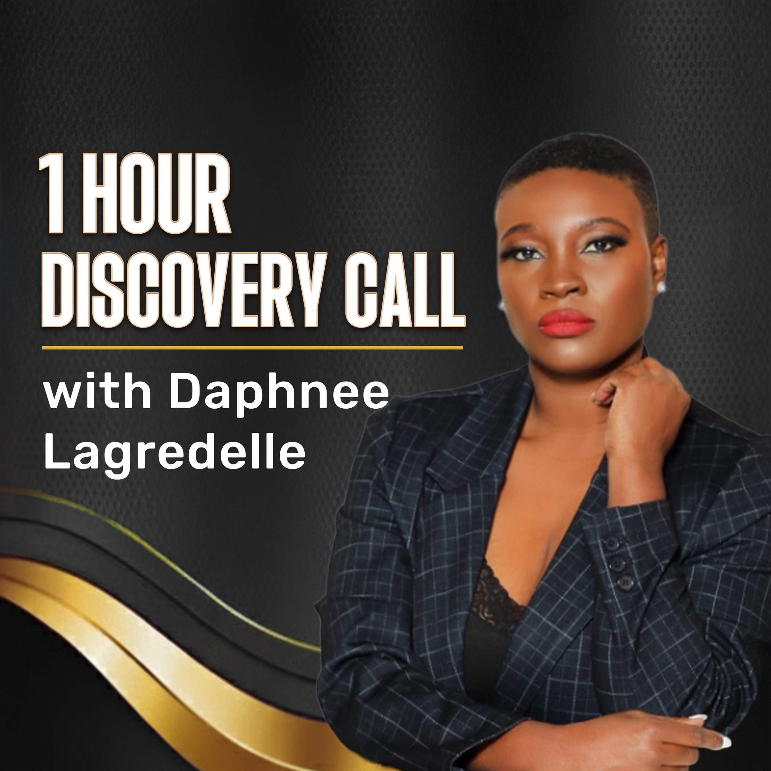 Promotional graphic featuring a woman with short hair, wearing a dark plaid blazer, promoting a one-hour discovery call with Daphne Lagredelle. The background is black with gold and green accents.