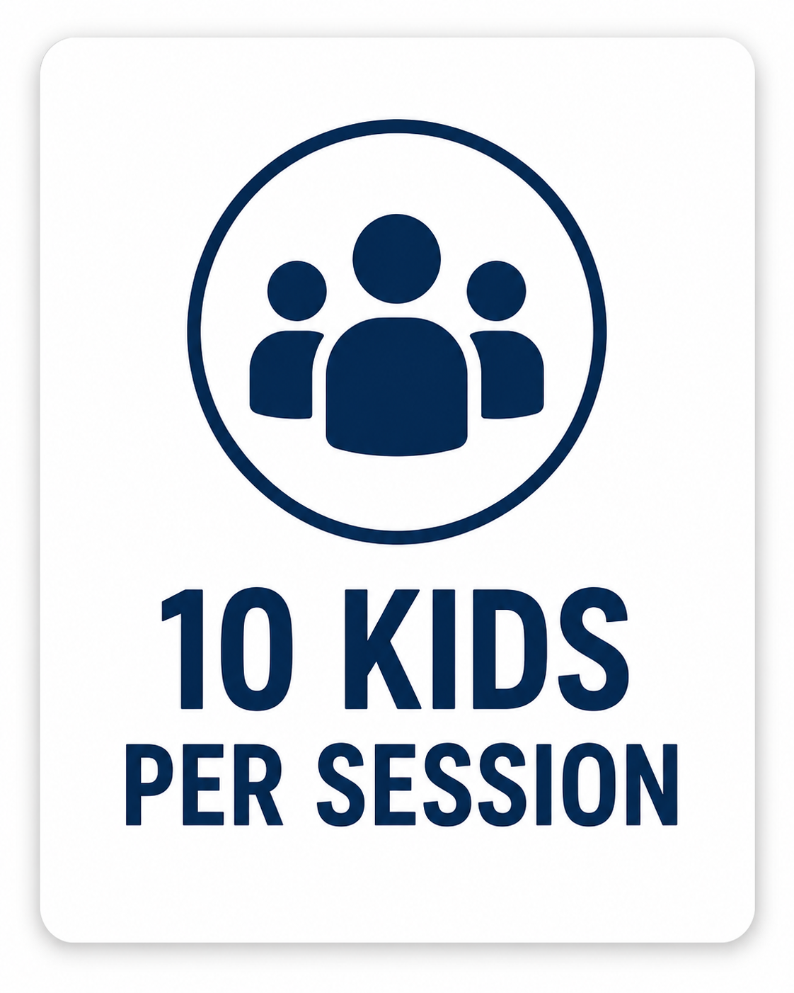 Sign indicating a limit of 10 kids per session