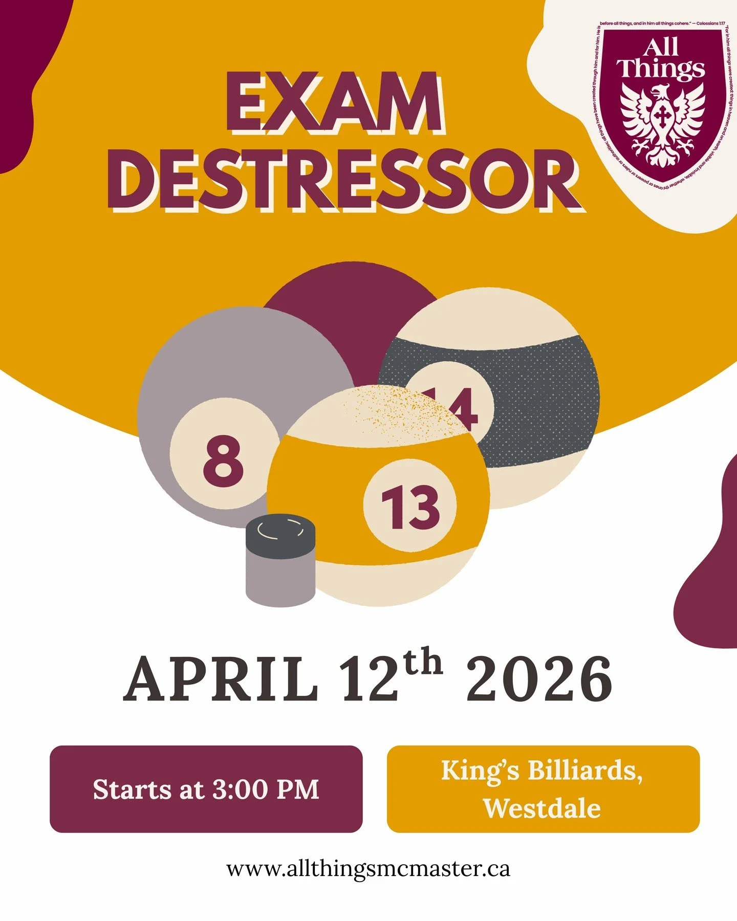Have fun this exam season with "All Things" at the bi-annual Exam Destressor. This term, we will be playing pool at King's Billiards in Westdale. Take a break from your studying and join us!

#chaplaincy #mcmasterchaplaincy #mcmasterevents 