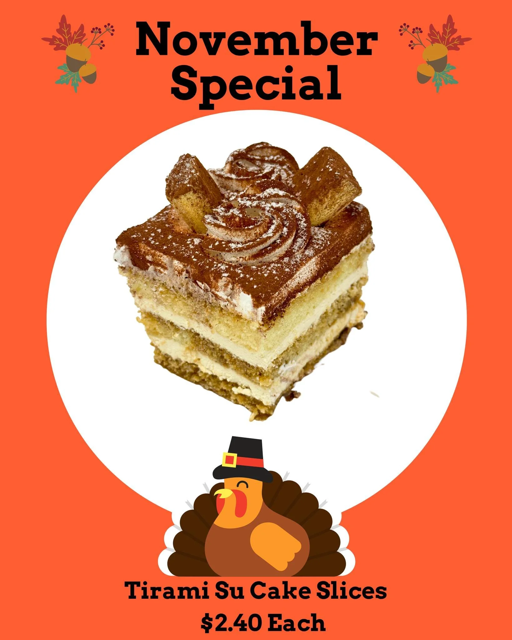 ✨ Tiramisu Takeover All November Long! ✨
Our classic Italian Tirami S&ugrave; cake slice is on sale all month &mdash; layers of espresso-soaked sponge and mascarpone cream, finished with a dusting of cocoa magic. ☕🍰

Want to enjoy it on us? 🍴
Here&