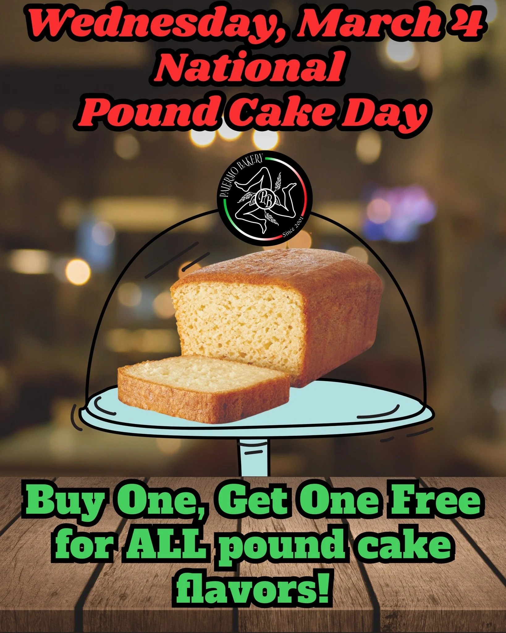 🍰 Wednesday, March 4th = National Pound Cake Day!

Celebrate with BUY ONE, GET ONE FREE on ALL pound cake flavors 🎉

Double the cake. Zero excuses. While supplies last!

📍 Palermo Bakery
7312 W Irving Park Rd.
Norridge, IL 60706
Monday&ndash;Satur