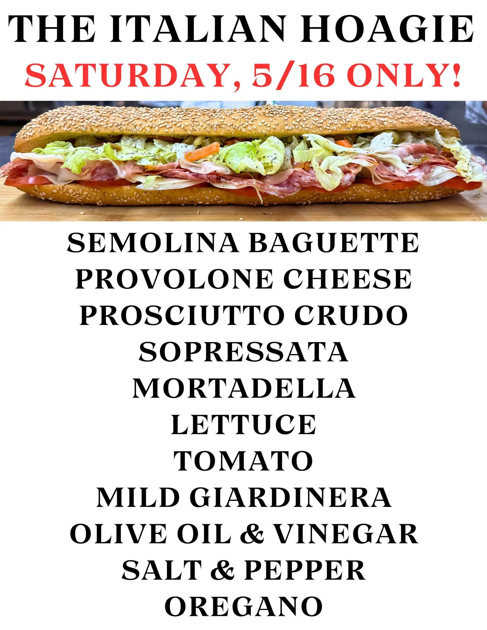 🚨 SANDWICH SATURDAY 🚨

This Saturday only, we&rsquo;re going classic with The Italian Hoagie 🇮🇹🥖

Stacked on our semolina baguette with provolone, prosciutto crudo, sopressata, mortadella, lettuce, tomato, mild giardiniera, olive oil &amp; vineg