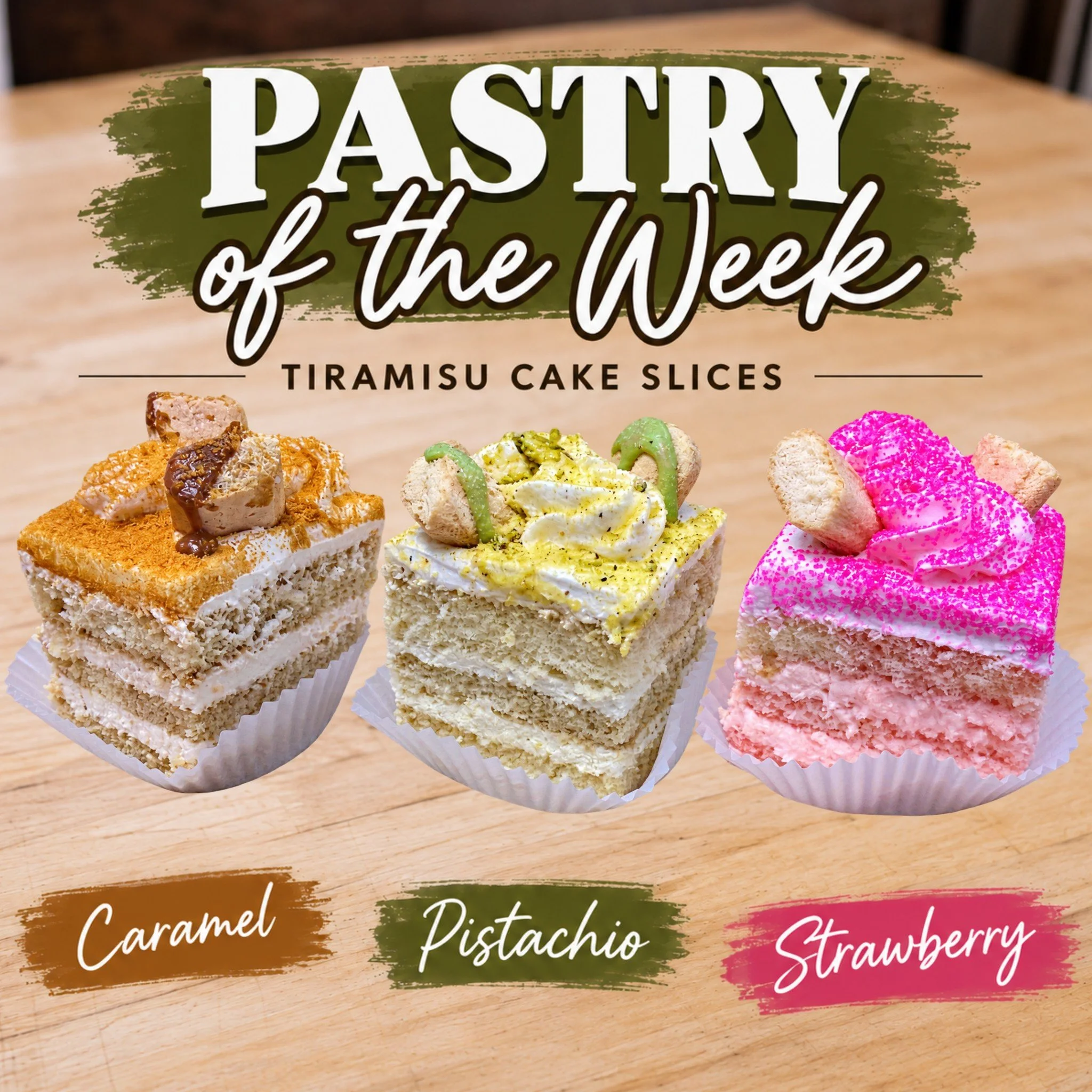 🍰✨ PASTRY OF THE WEEK + GIVEAWAY! ✨🍰

This week, we're bringing you THREE delicious flavors of our Tiramisu Cake Slices! 😍

🤎 Caramel
💚 Pistachio
🩷 Strawberry

🎉 GIVEAWAY TIME! 🎉

We're giving ONE lucky winner 3 Tiramisu Cake Slices &mdash; o