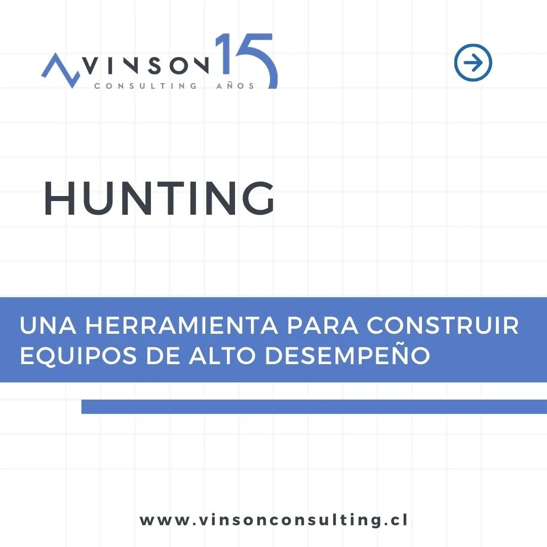 Vinson Consulting - Hunting: Una herramienta para construir equipos