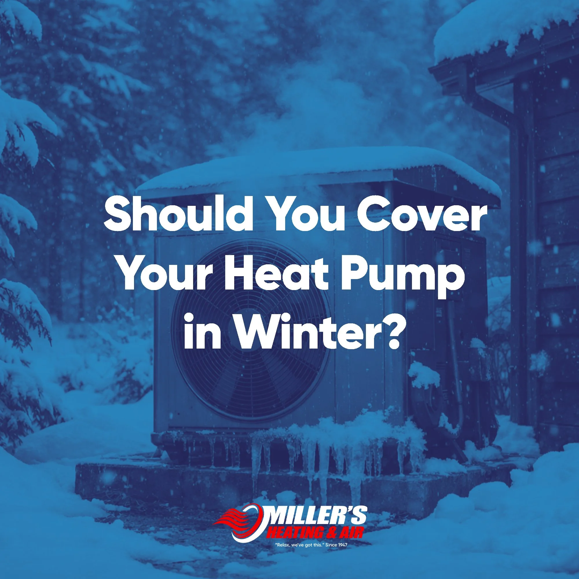 Should You Cover Your Heat Pump in Winter?