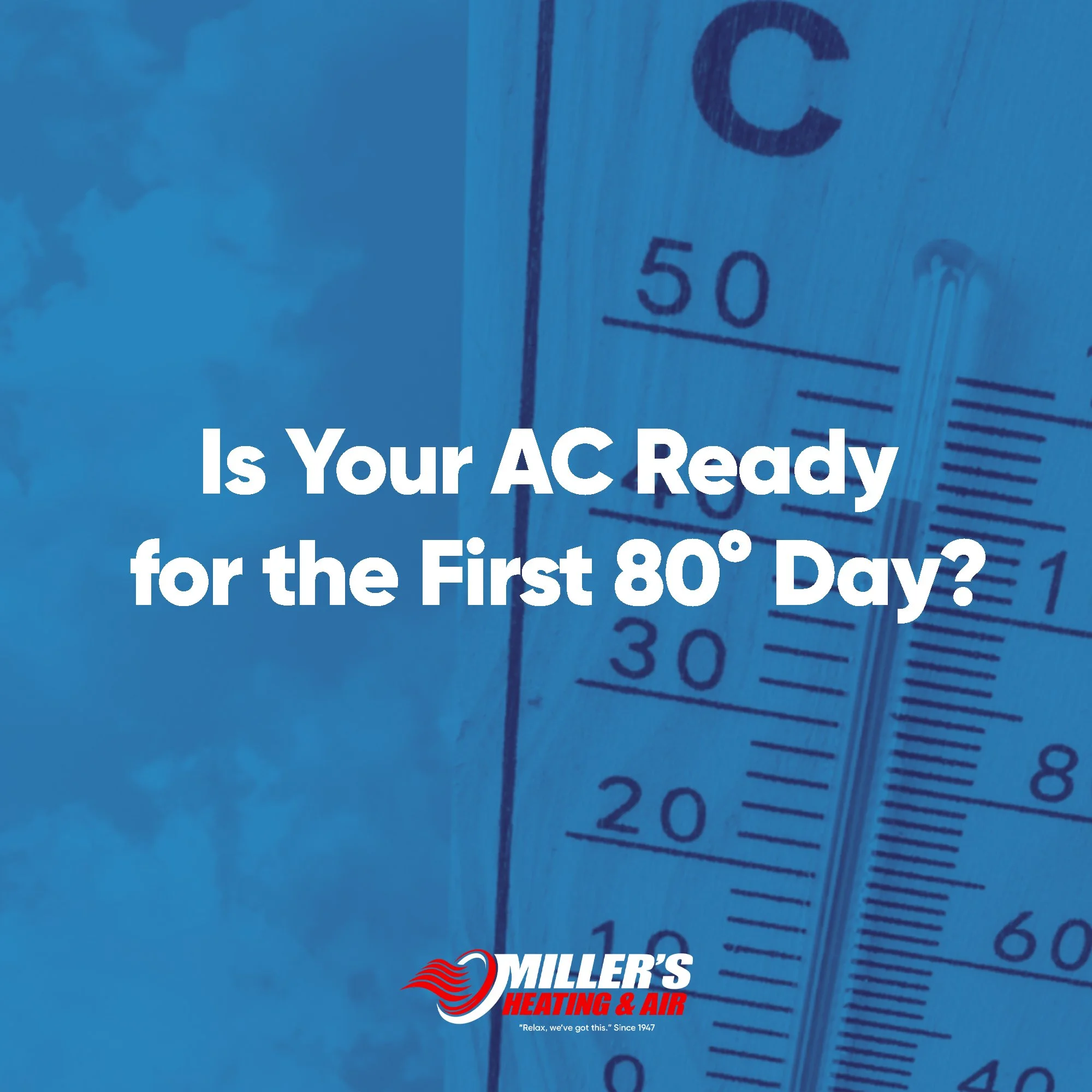 Is Your AC Ready for the First 80° Day?