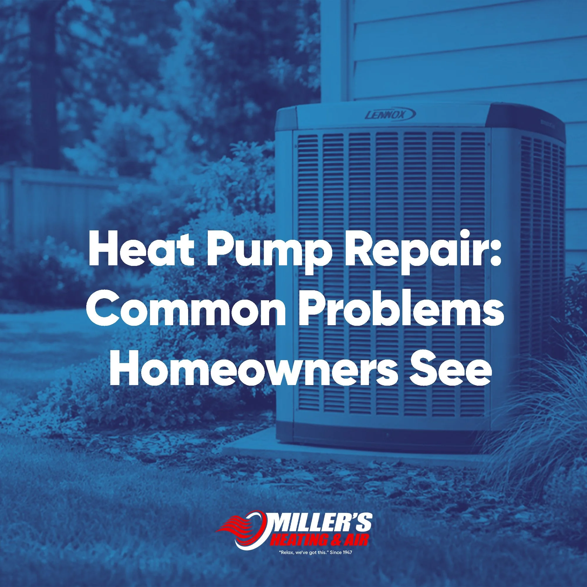 Heat Pump Repair: Common Problems Homeowners See