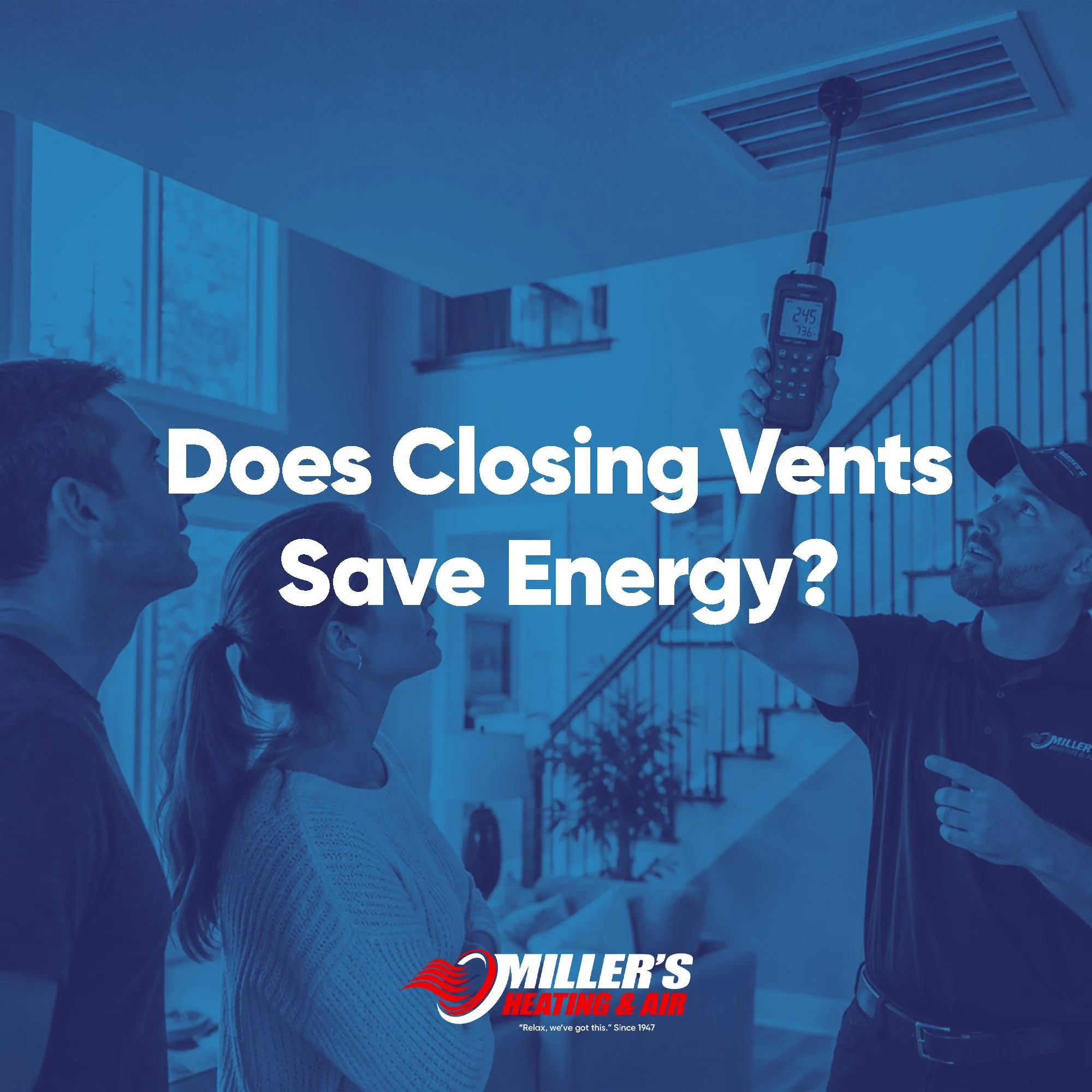 Does Closing Vents Save Energy?