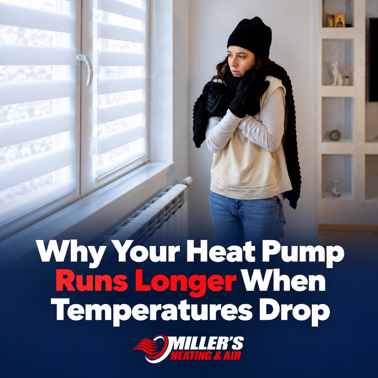 Why Your Heat Pump Runs Longer When Temperatures Drop