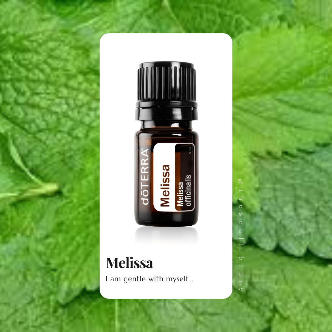 oil of the month - melissa