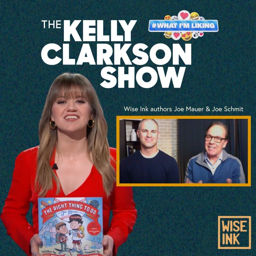 We're so proud to share that Wise Ink authors Joe Schmit and Joe Mauer were recently featured on The Kelly Clarkson Show! Kelly showcased their children's story, &quot;The Right Thing to Do,&quot; in her #WhatImLiking segment and made a contribution 