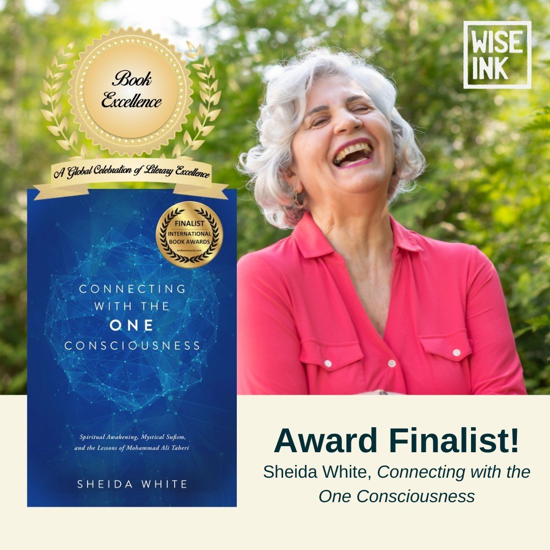 Congratulations to Sheida White&rsquo;s &ldquo;Connecting with the One Consciousness&rdquo; for being a Book Excellence Awards finalist 🥳🏆

Book Excellence lauds &ldquo;Connecting with the One Consciousness&rdquo; as a &ldquo;groundbreaking guide t
