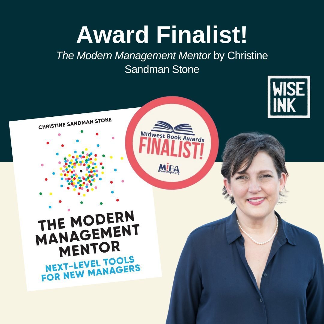 &ldquo;The Modern Management Mentor&rdquo; by @christinesandmanstone is a Midwest Book Awards Finalist! 🏅

&ldquo;Publishers based in the Midwest are invited to enter the annual Midwest Book Awards competition for excellence in books. The awards rec