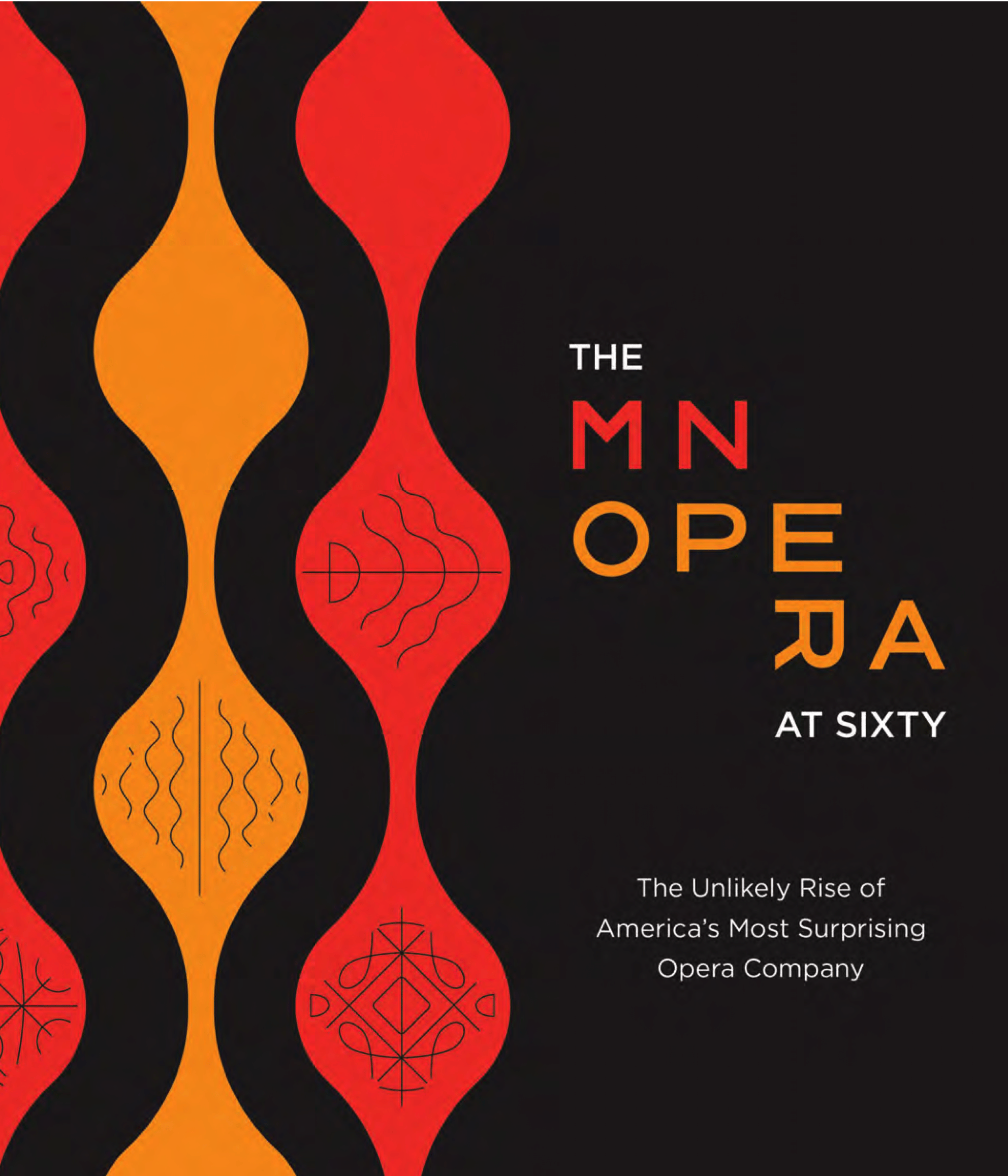 MN Opera at Sixty