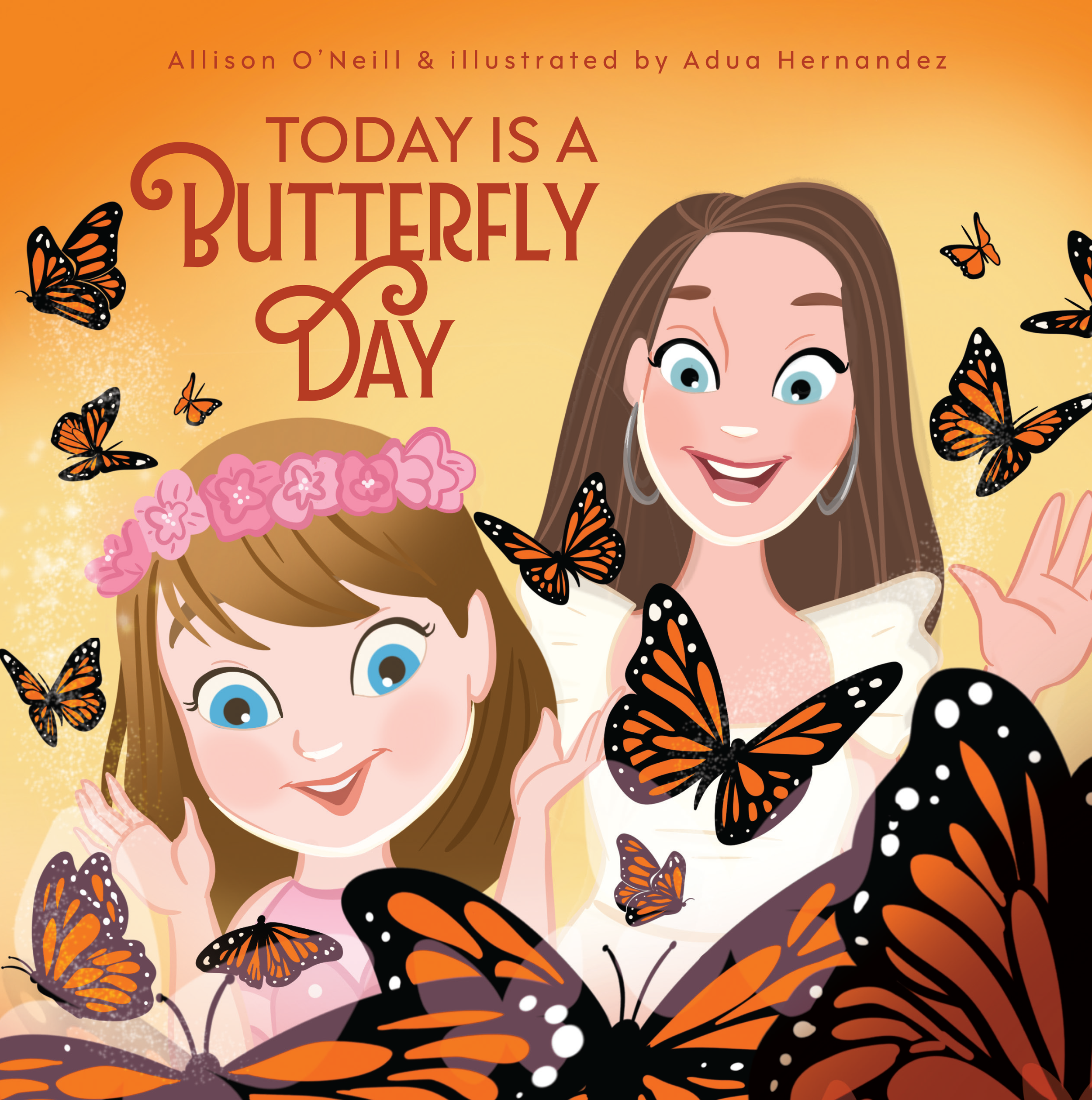 Today's a Butterfly Day - Allison O'Neil