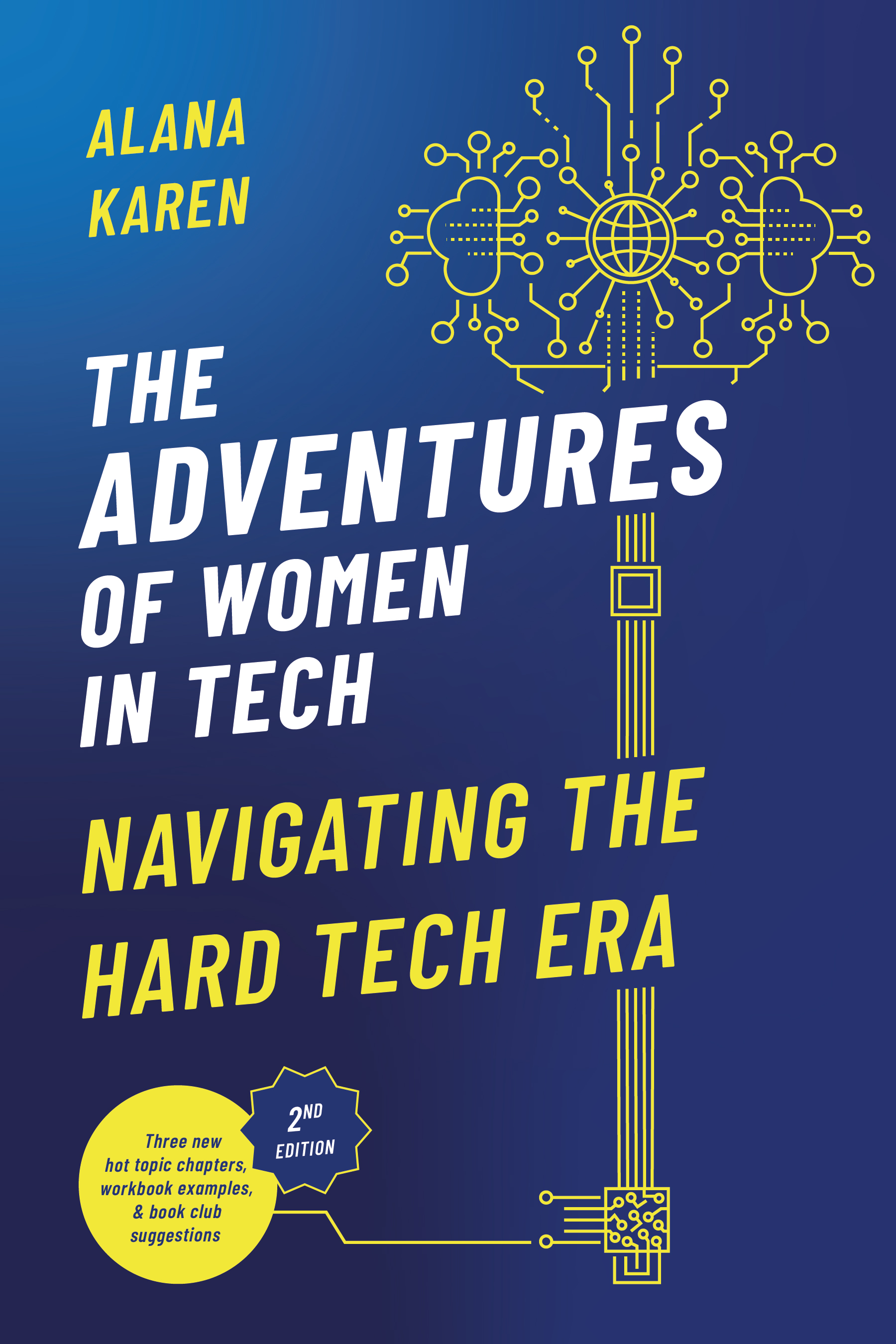 The Adventures of Women in Tech (Second Edition) - Alana Karen