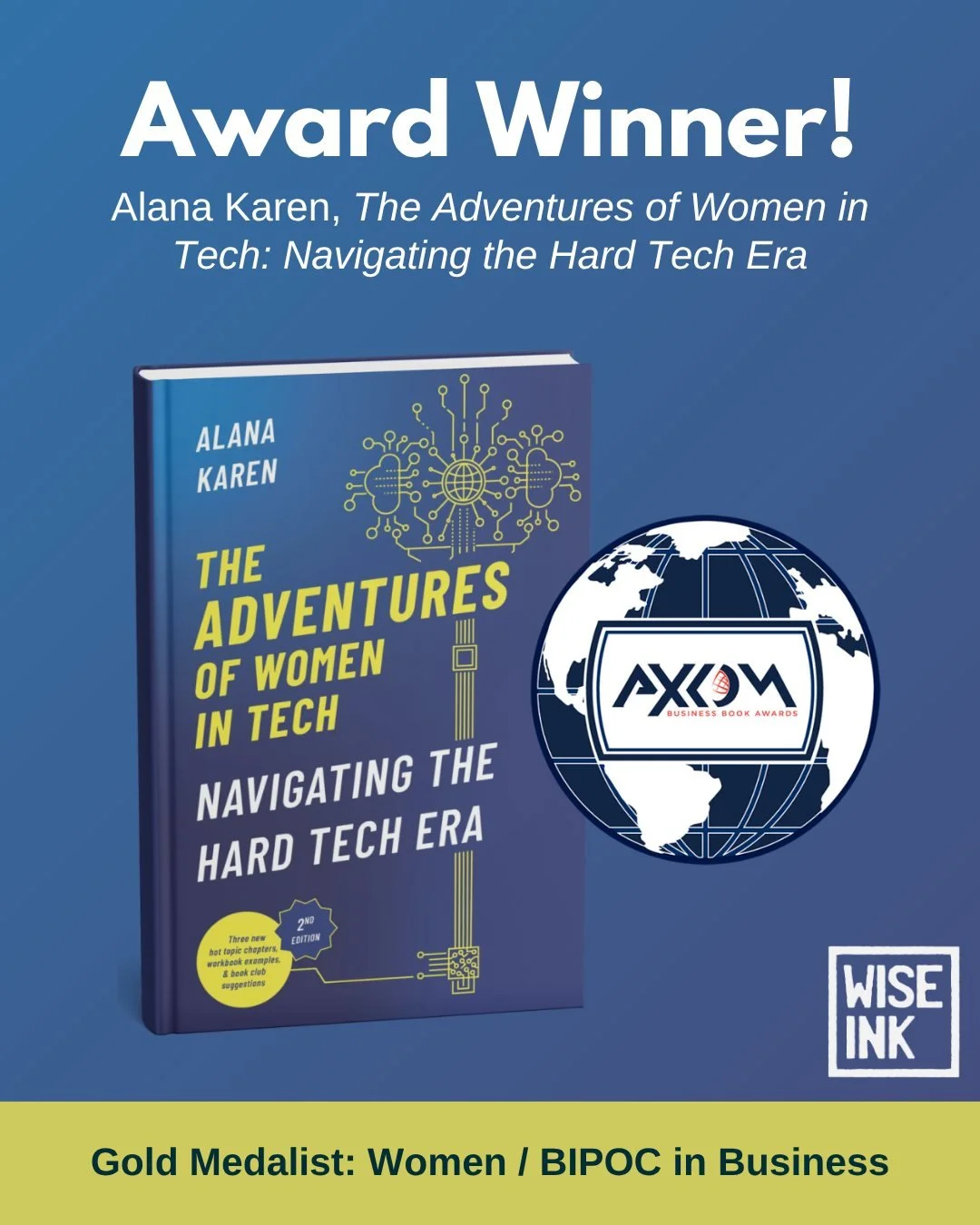 "The Adventures of Women in Tech: Navigating the Hard Tech Era" by @alanakaren has won an @axiomawards gold medal in the Women / BIPOC in Business category! 

Congratulations, Alana! 🥇

[Image Description: A dark blue graphic features text
