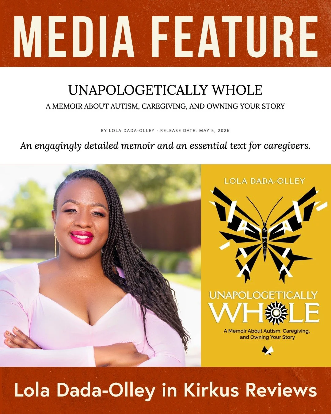 &ldquo;Unapologetically Whole&rdquo; by Lola Dada-Olley has received a starred review from @kirkus_reviews! ⭐

Kirkus lauds, &ldquo;The book will resonate most deeply with caregivers and families navigating aspects of neurodivergence, but its insight
