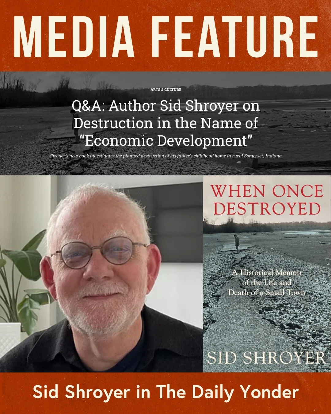 Public radio veteran and &ldquo;When Once Destroyed" author @sid_shroyer was recently interviewed by @daily_yonder about who he wrote his book for, the fate of Somerset, Indiana, and why he believes the power of economic development decisions is