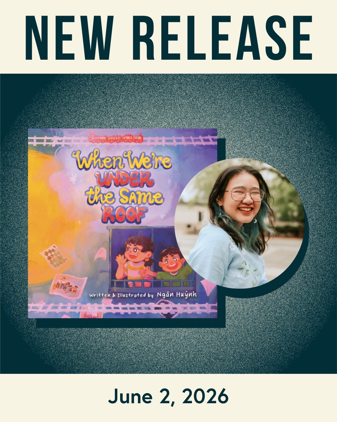 Today&rsquo;s the day! 🚂 Happy launch day to &ldquo;When We&rsquo;re Under the Same Roof,&rdquo; the debut children&rsquo;s book by Wise Ink&rsquo;s own Ng&acirc;n Huỳnh @nganelichuynh.

Ch&acirc;u absolutely can&rsquo;t wait to see her family again