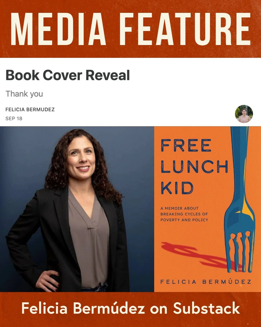 @felicia.bermudez recently revealed the cover for her debut book, &ldquo;Free Lunch Kid&rdquo; over on her Substack! Coming this fall 2026, author and former free lunch program beneficiary Felicia Berm&uacute;dez exposes how public policy fails those