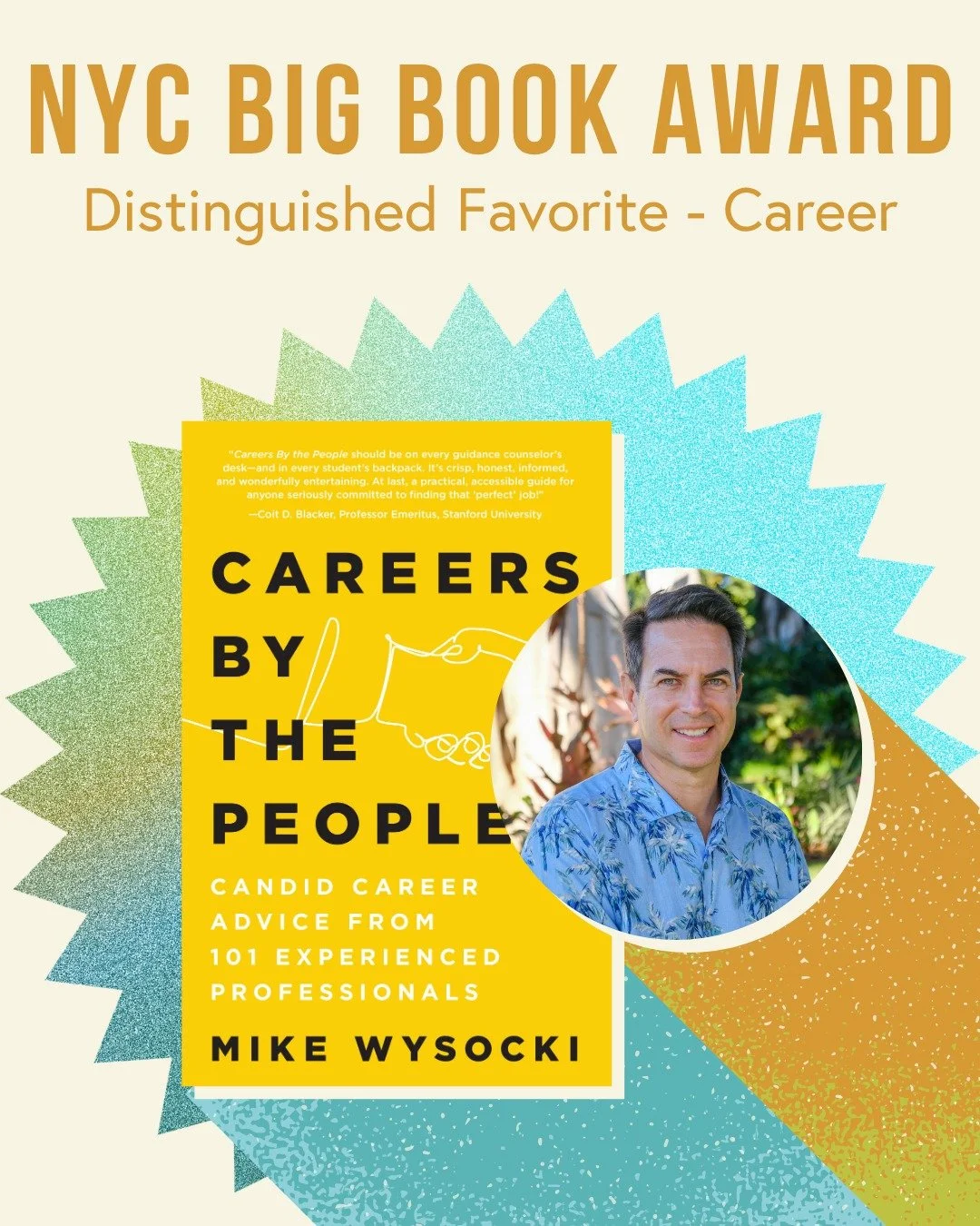 &ldquo;Careers by the People&rdquo; by Mike Wysocki is an NYC Big Book Award 2026 Distinguished Favorite in the &ldquo;Career&rdquo; category! 🏅

Congratulations, Mike! 💛

[Image Description: The first slide is an ivory graphic featuring a circular