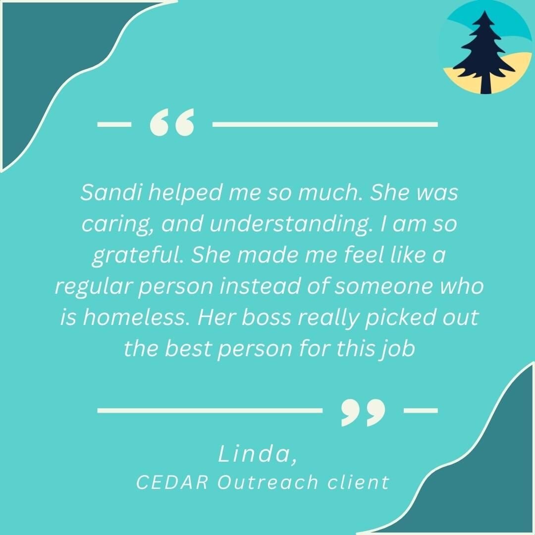 We're so grateful to have such dedicated Peer Outreach Workers here at CEDAR like Sandi! She serves our clients with respect, dignity, and understanding. Thanks for all your hard work Sandi! We appreciate you!

#cedaroutreach #cedraoutreachsociety #c
