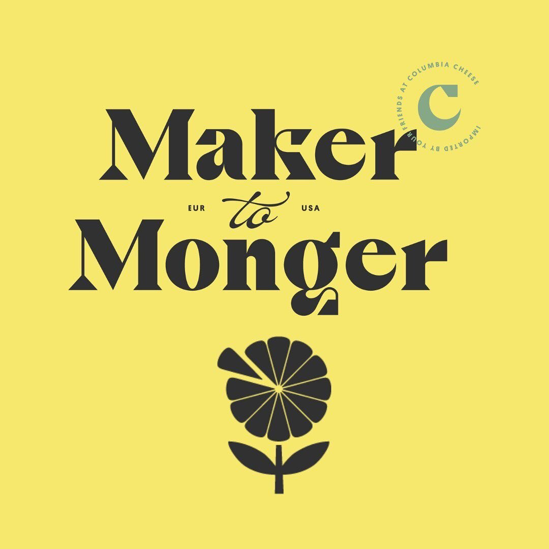 Something new is blooming for us this Spring at Columbia Cheese. 
Some of you may have already noticed a subtle change, but we're here to let you know about our new identity: Maker to Monger
A term coined many years ago by our own @adamjaymoskowitz, 