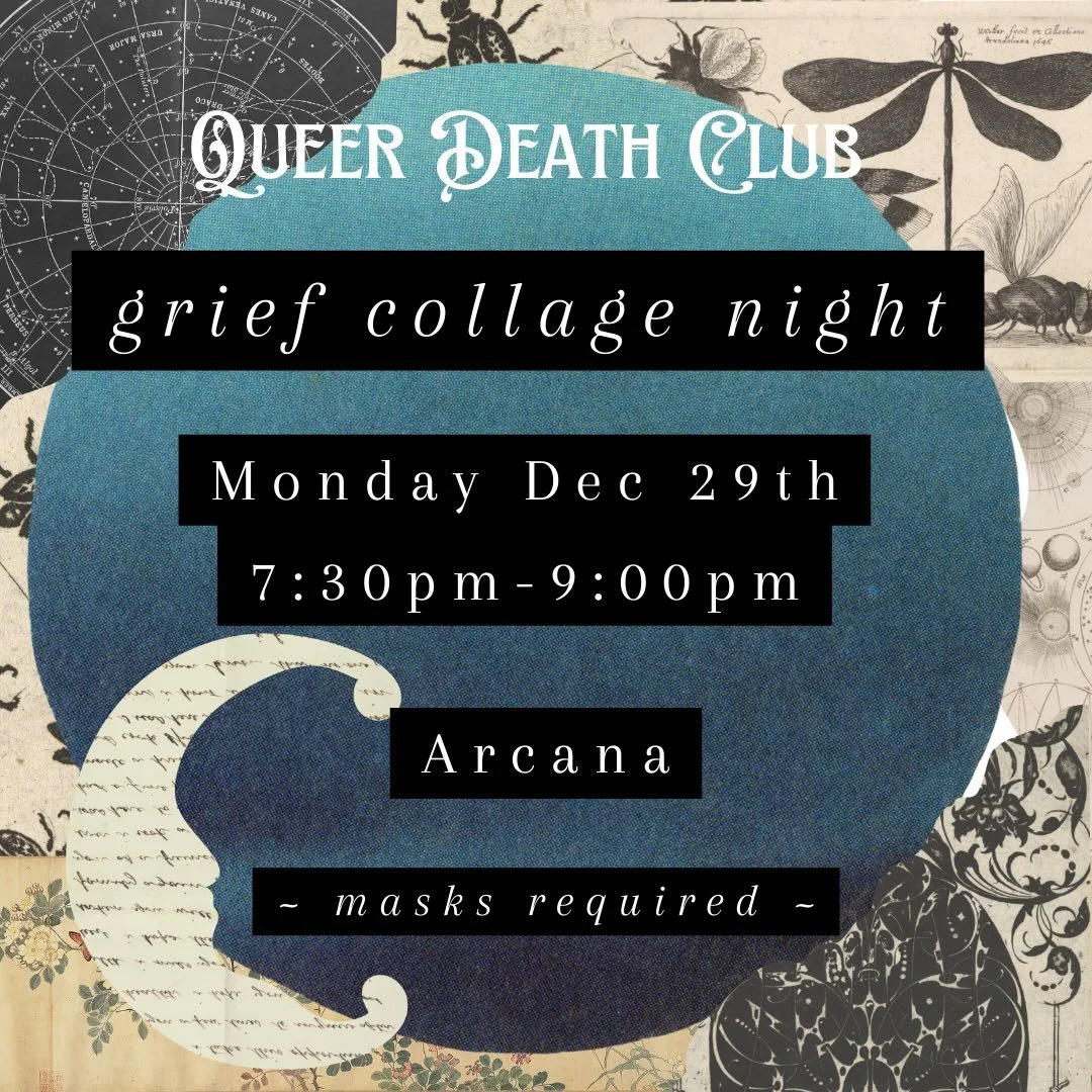 join us for a round of @morbidcuriositygame and grief collaging!🖤

suggestions of what to bring: a picture of a loved one, a copy of a letter or handwritten note, magazines, scrap papers, other art supplies (we will have some collage materials avail