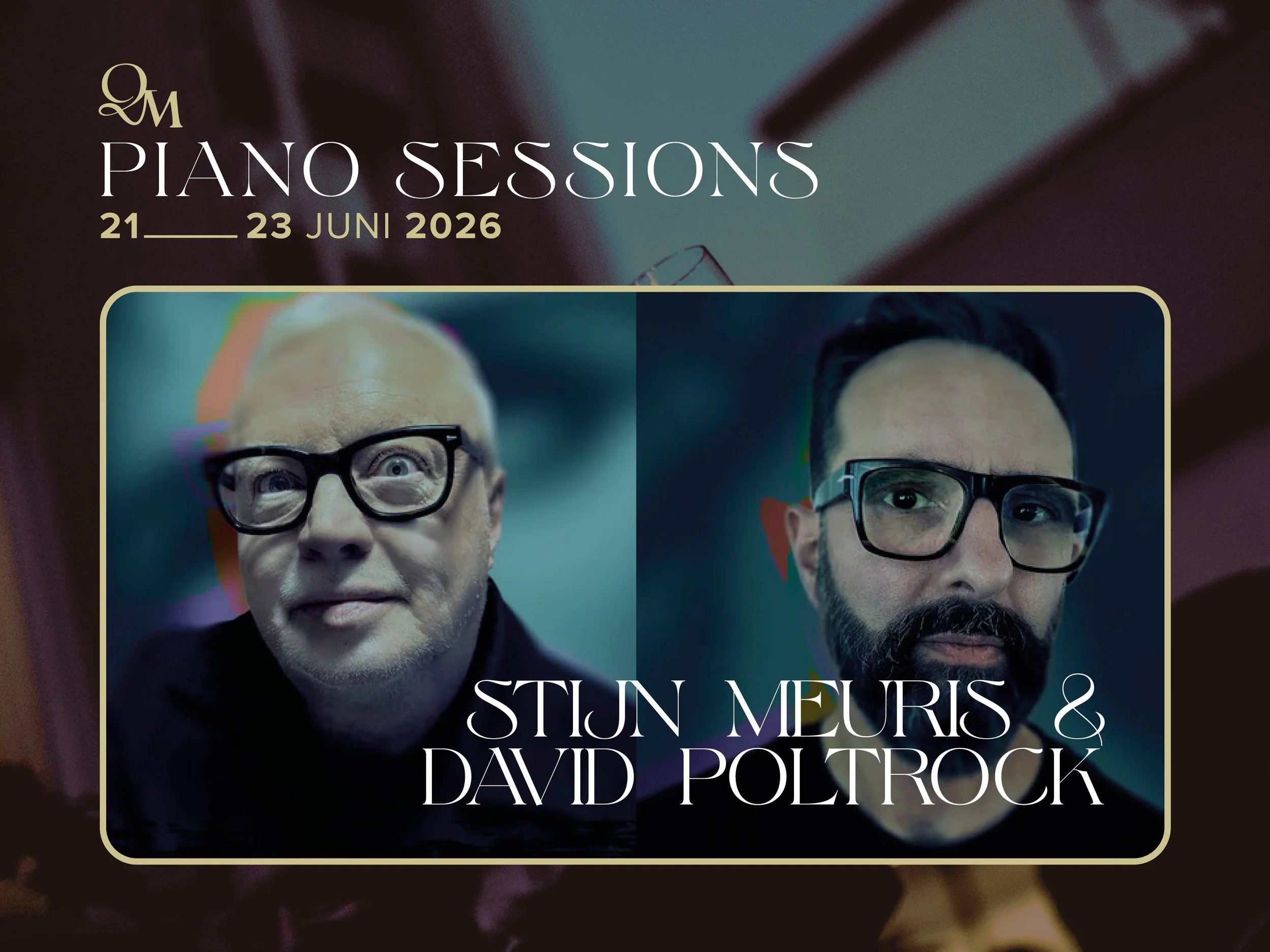 Stijn Meuris &amp; David Poltrock | QM Piano Sessions 26