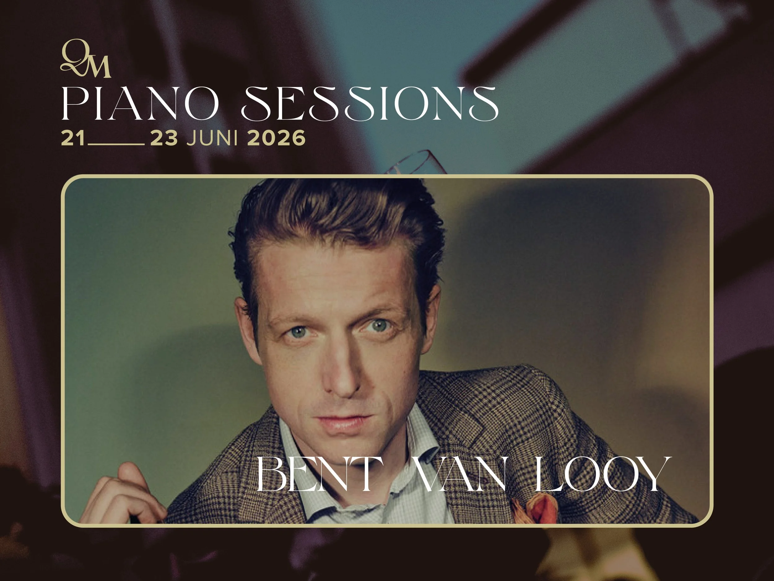 Bent Van Looy | QM Piano Sessions 26
