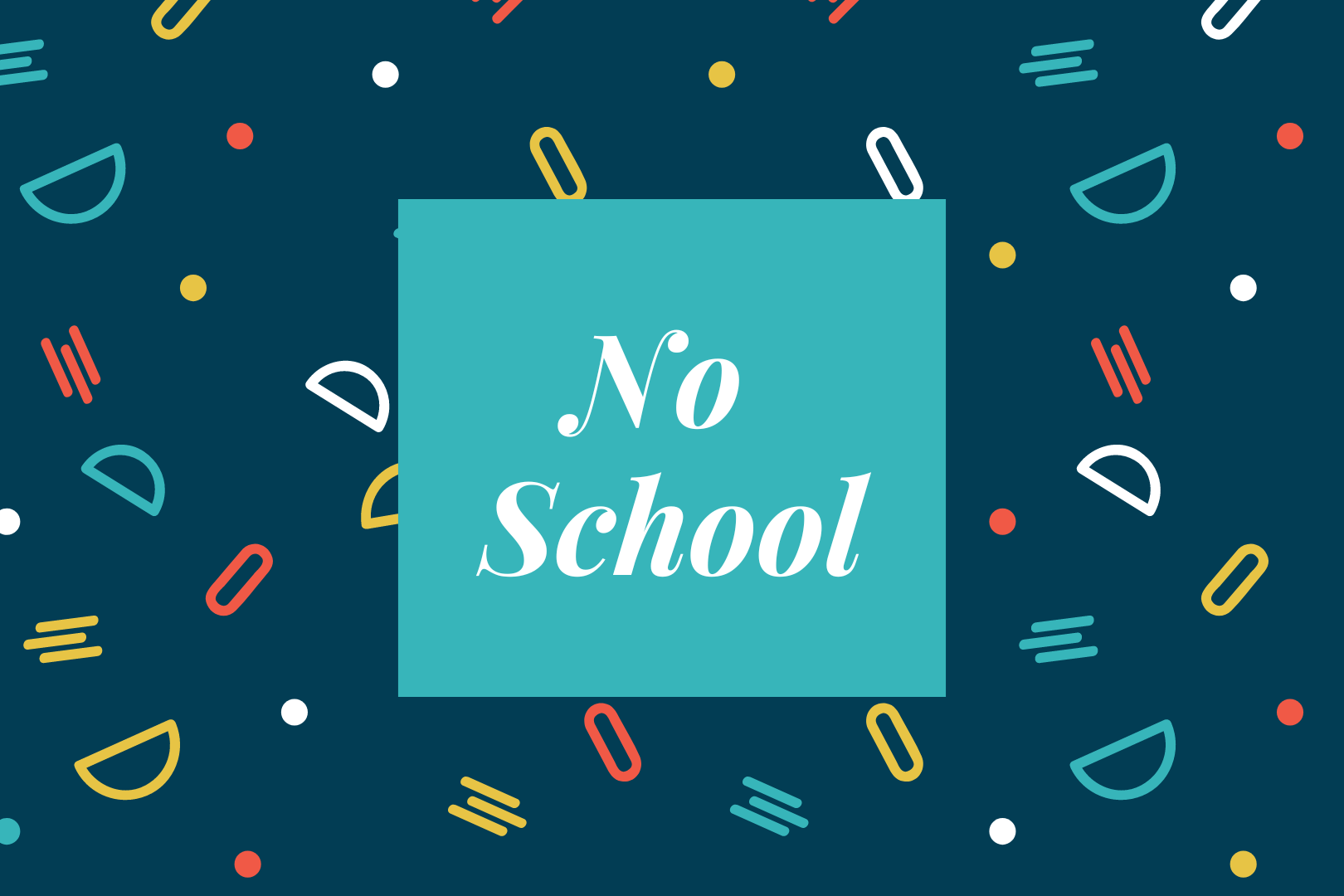 No School