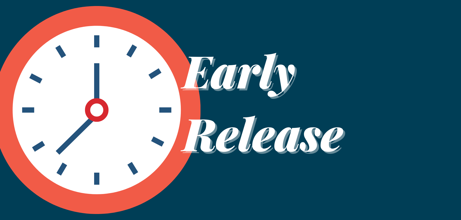 Early Release