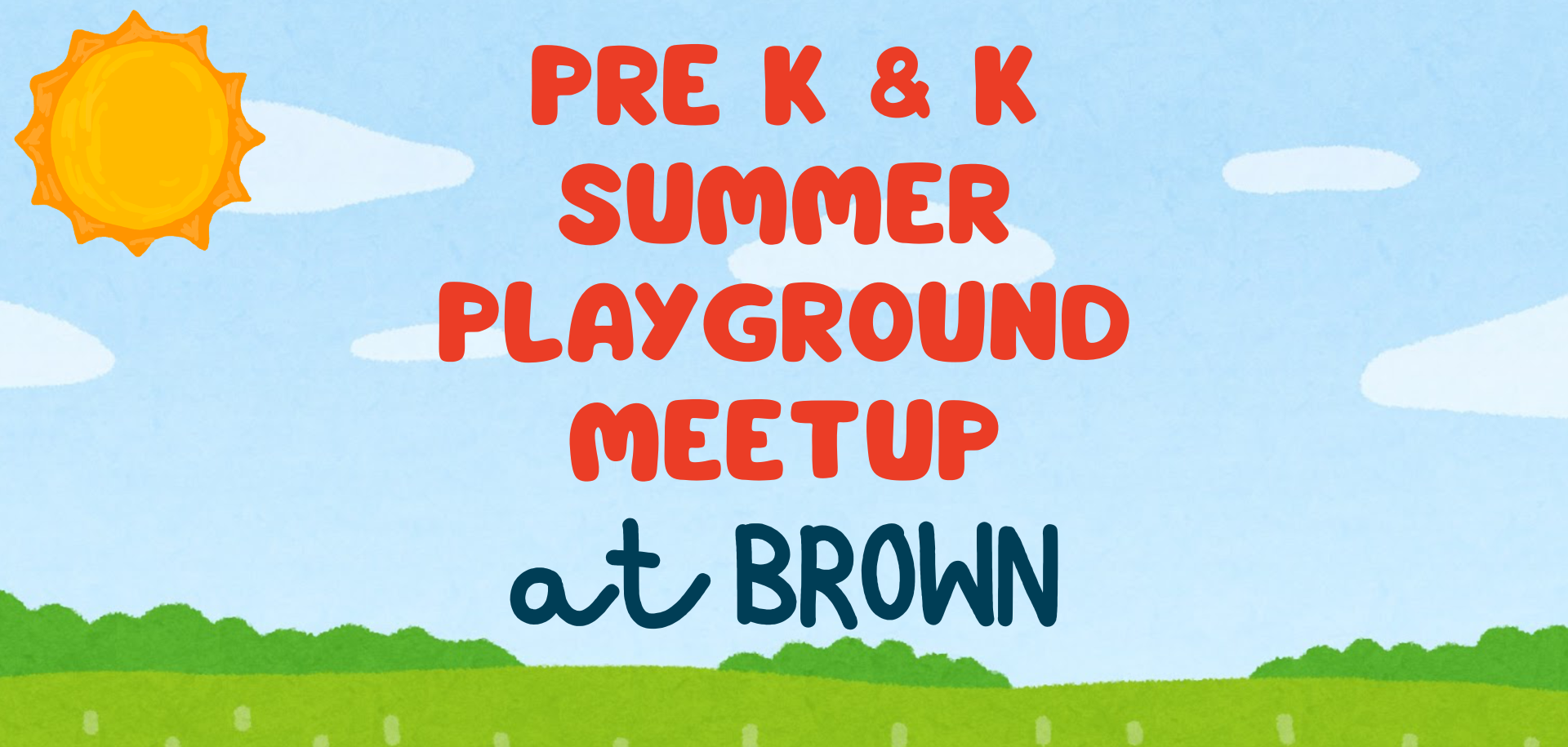 Summer Playground Meetup at Brown (Pre K &amp; K Only)