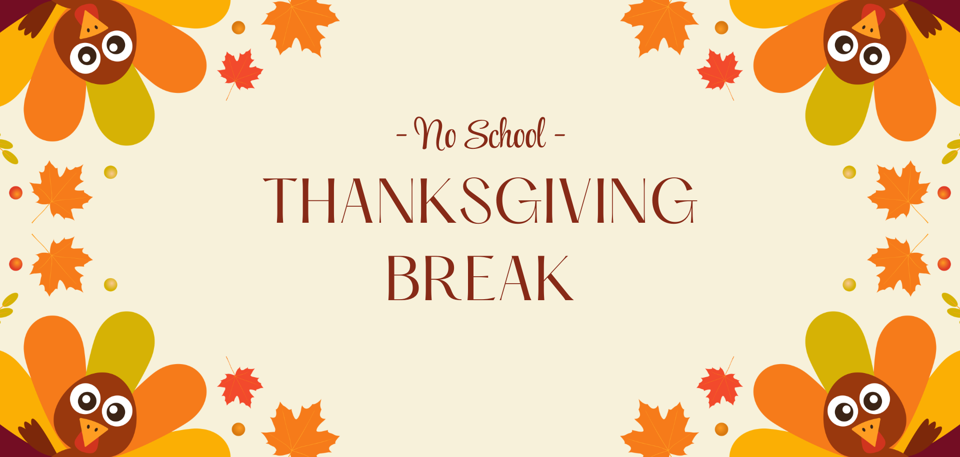 Thanksgiving Break