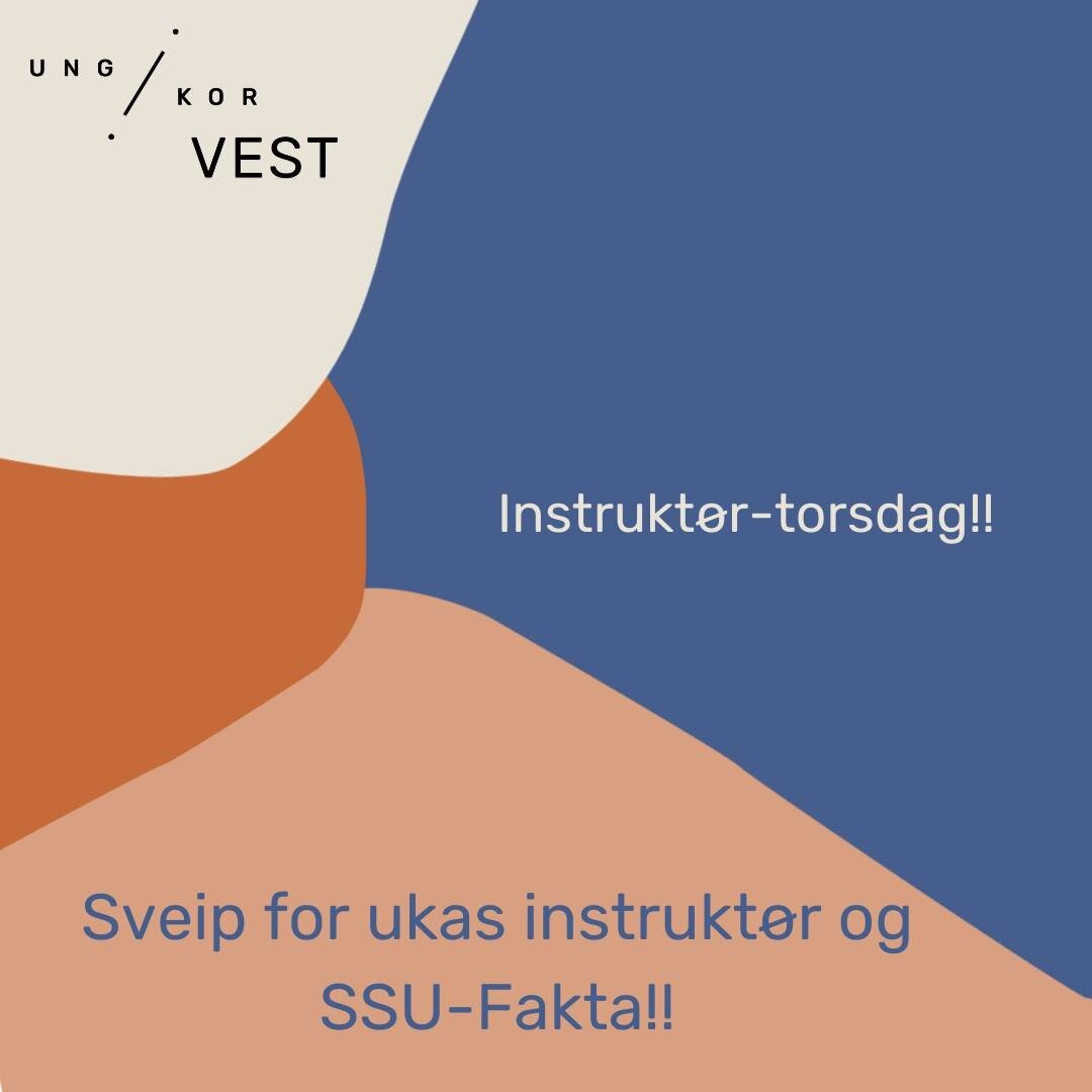 Sveip  for &aring; se hvem som er instrukt&oslash;r og noen SSU-Fakta om henne!