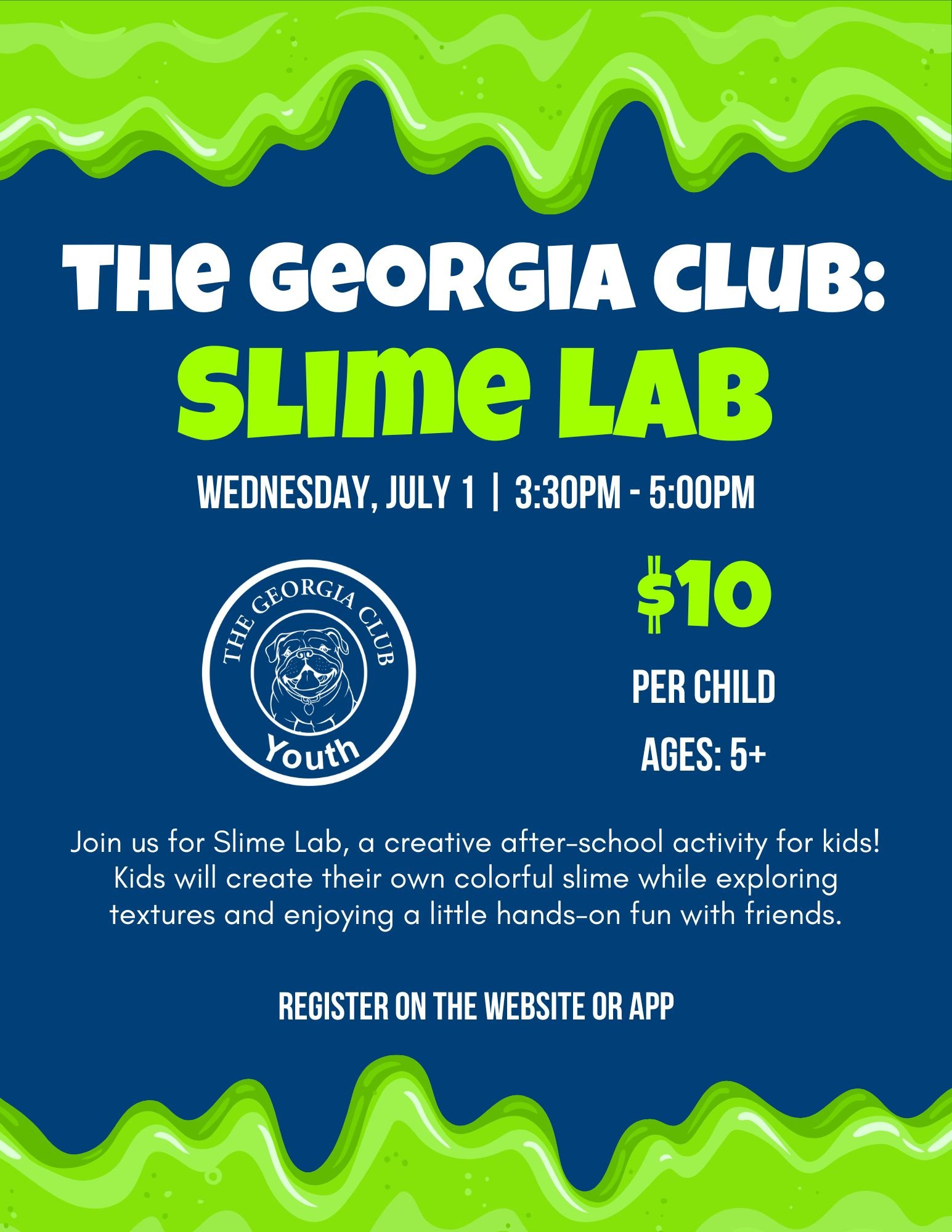 The Georgia Club Members Only Event | Slime Lab