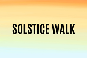 Solstice Walk