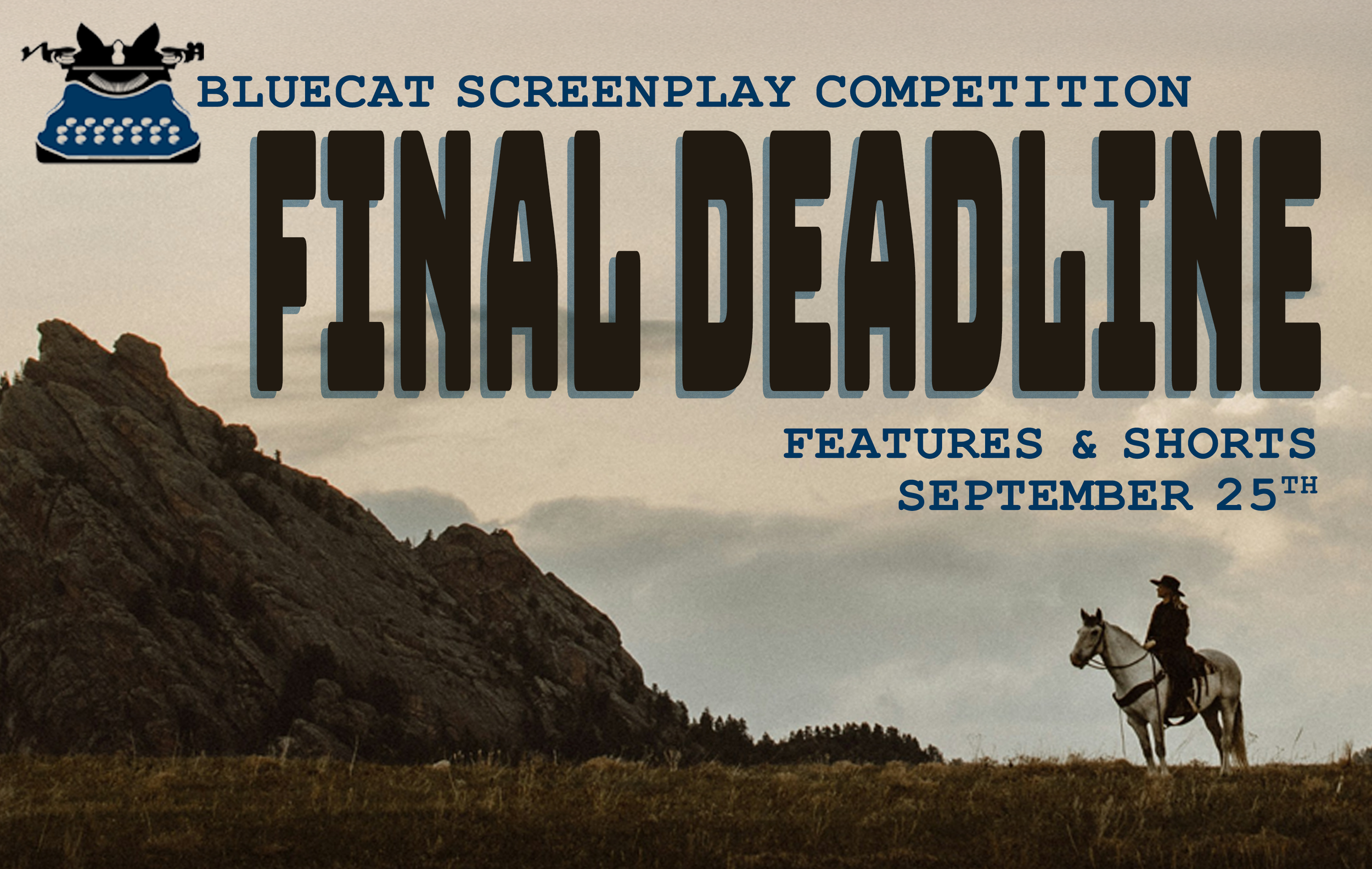Deadline image for BlueCat Screenplay Competition's website.